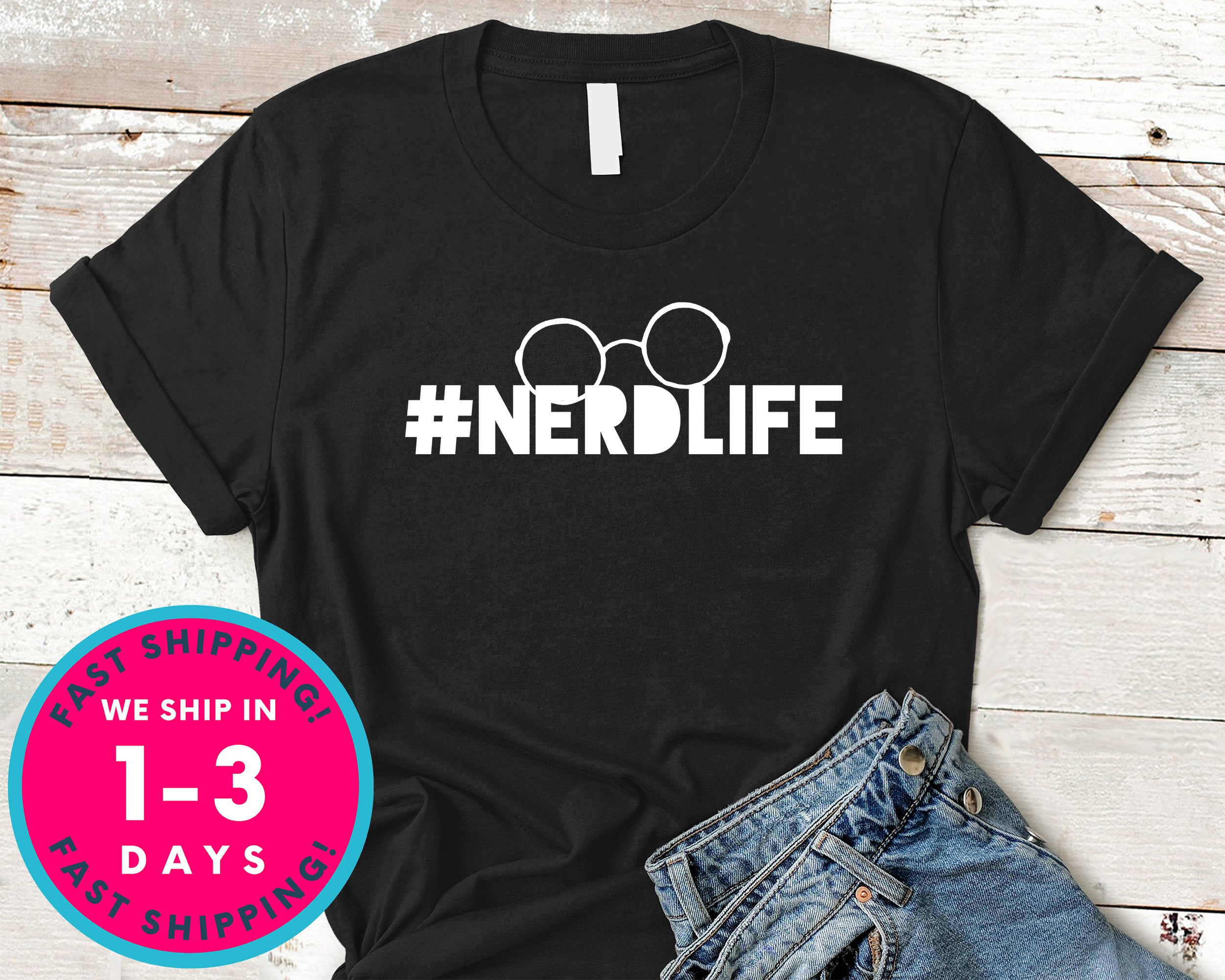 Nerd Life T-Shirt - Funny Humor Shirt