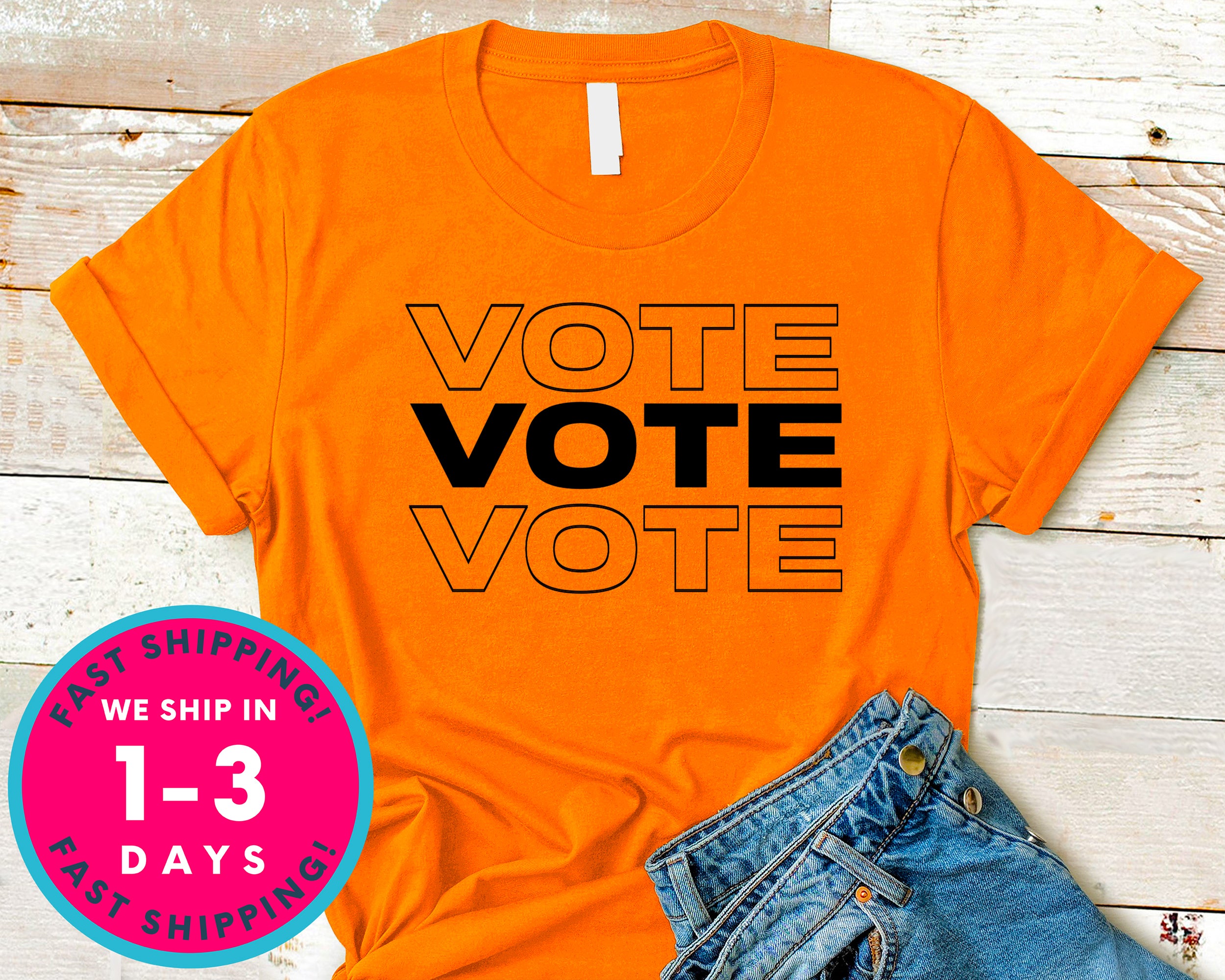 Vote Register To Vote T-Shirt - Political Activist Shirt