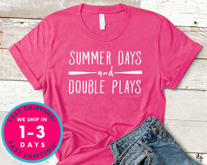 Summer Days And Double Plays Baseball Tee T-Shirt - Sports Shirt