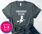 Frequent Flyer Witch Broom T-Shirt - Halloween Horror Scary Shirt