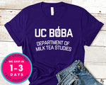 Uc Boba Department Of Milk Tea Studies T-Shirt - Food Drink Shirt