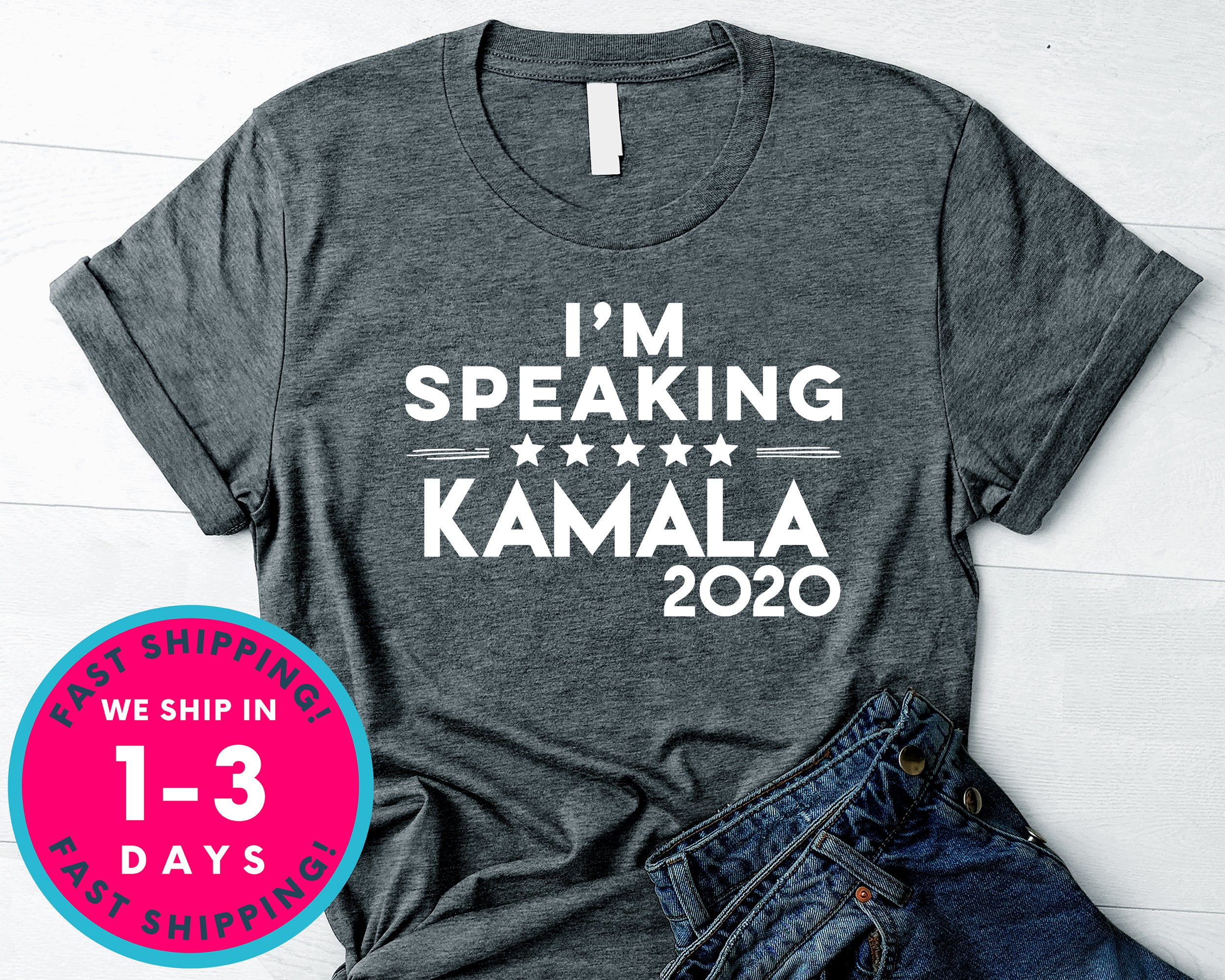 Kamala I’m Speaking 2020 T-Shirt - Political Activist Shirt