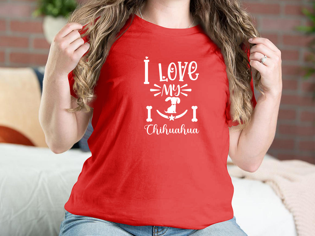 I Love My Chihuahua Dog T-shirts