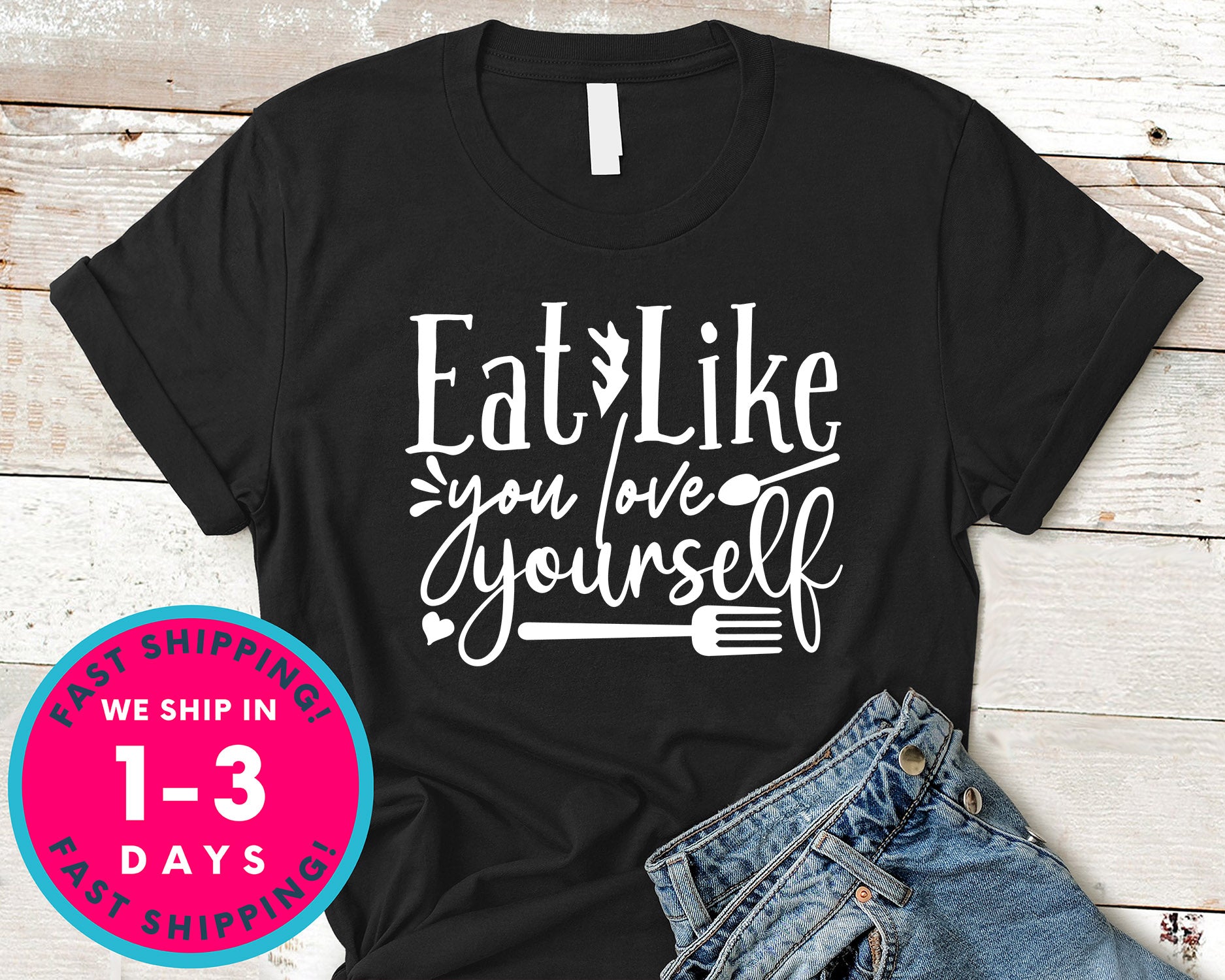 Eat Like You Love Yourself